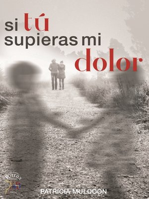 cover image of Si tu supieras mi dolor